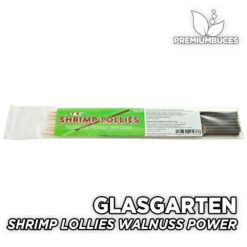 GLASGARTEN Shrimp Lollies Walnuss Power